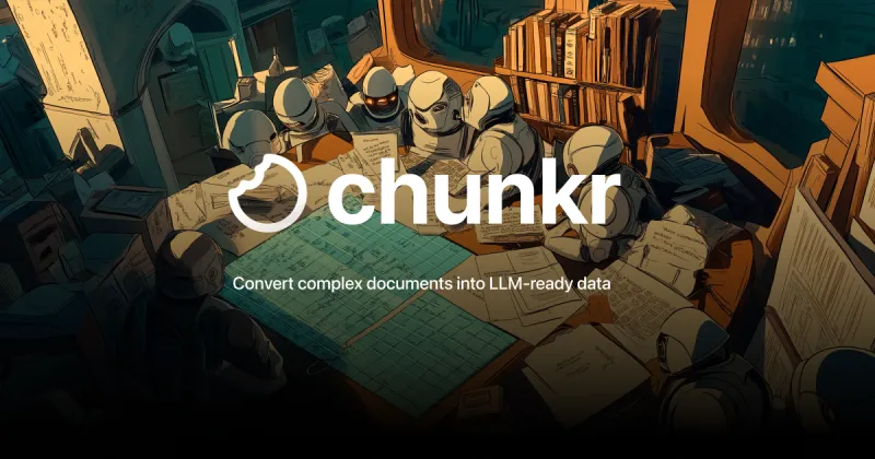 Chunkr:Lumina AI 推出的开源文档解析工具,支持 OCR、布局分析与语义分块 Chunkr:Lumina AI 推出的开源文档解析工具,支持 OCR、布局分析与语义分块