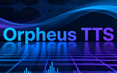 Orpheus TTS：基于 LLM 的开源文本到语音合成工具，支持零样本克隆与低延迟流式推理