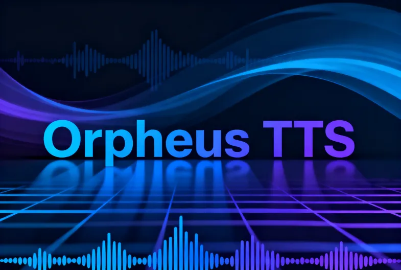 Orpheus TTS：基于 LLM 的开源文本到语音合成工具，支持零样本克隆与低延迟流式推理