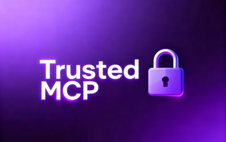 Trusted MCP:火山引擎推出的可信模型上下文协议,强化组件身份验证与端到端通信安全 Trusted MCP:火山引擎推出的可信模型上下文协议,强化组件身份验证与端到端通信安全