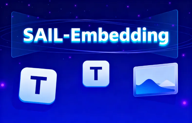 SAIL-Embedding:字节跳动推出的全模态嵌入基础模型,支持跨模态检索与通用特征表示 SAIL-Embedding:字节跳动推出的全模态嵌入基础模型,支持跨模态检索与通用特征表示