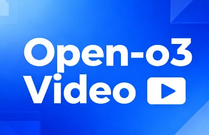 Open-o3 Video：开源视频推理框架，整合时空证据实现可验证视频理解