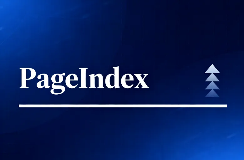 PageIndex:VectifyAI推出的开源无向量检索工具,无需向量库即可高效处理长文档 PageIndex:VectifyAI推出的开源无向量检索工具,无需向量库即可高效处理长文档