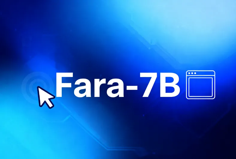 Fara-7B:微软开源的轻量计算机操作 AI 代理,视觉交互 + 高效 Web 任务自动化 Fara-7B:微软开源的轻量计算机操作 AI 代理,视觉交互 + 高效 Web 任务自动化