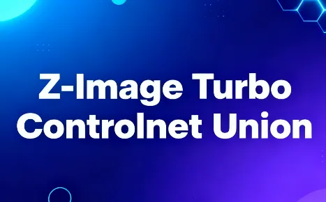Z-Image Turbo Controlnet Union：阿里开源多条件控制 ControlNet 模型，低显存高效支持精准图像生成与编辑