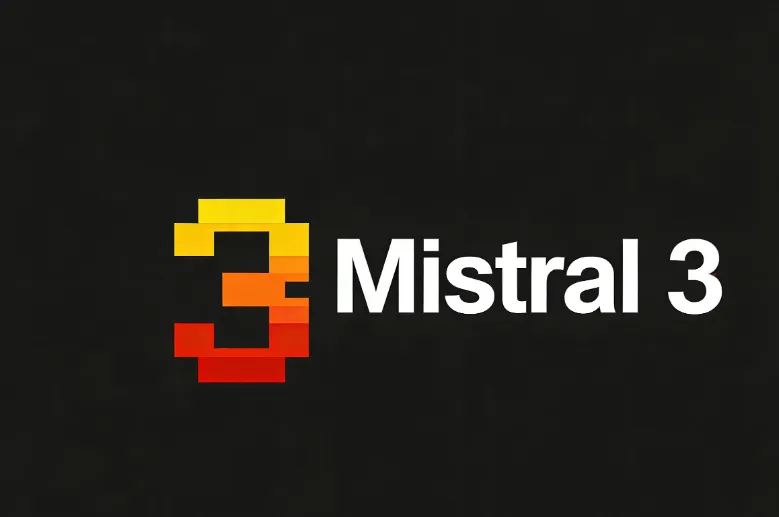 Mistral 3:Mistral AI 开源的多模态模型家族,支持从 3B 到 675B 参数全场景部署 Mistral 3:Mistral AI 开源的多模态模型家族,支持从 3B 到 675B 参数全场景部署