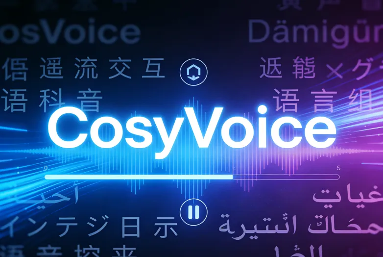 CosyVoice:阿里通义开源的多语言低延迟 TTS 框架,支持跨语言克隆与流式语音合成 CosyVoice:阿里通义开源的多语言低延迟 TTS 框架,支持跨语言克隆与流式语音合成