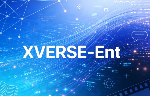 XVERSE-Ent：元象推出的娱乐领域专用开源 MoE 大语言模型系列