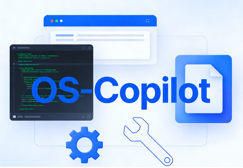 OS-Copilot：开源跨平台通用AI计算机代理，全维度对接操作系统交互