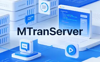 MTranServer：开源离线翻译服务器，低耗高速私有化部署解决方案