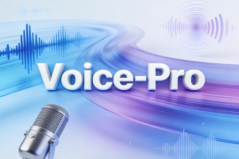 Voice-Pro：轻量型开源语音工具集，集成识别、克隆与多语言配音