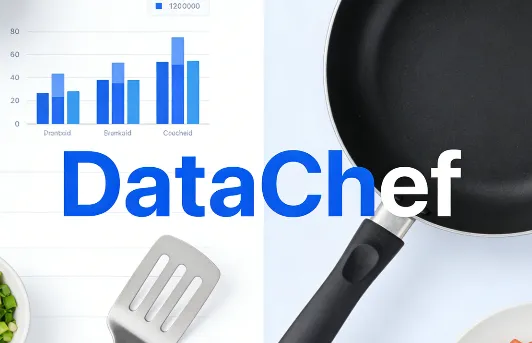 DataChef：LLM驱动的智能数据厨师，让数据处理像烹饪一样简单