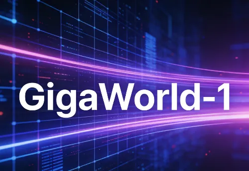 GigaWorld-1：极佳视界开源的高精度物理交互AI世界模型