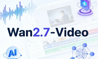 Wan2.7-Video：阿里通义全模态视频创作模型，支持剧情可控与原子级精准编辑
