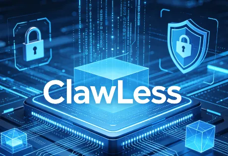 ClawLess：南科大与港科大联合发布的AI智能体专用形式化安全框架
