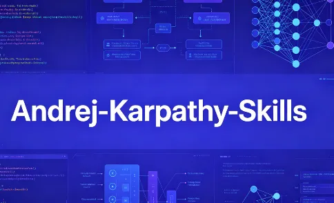 Andrej-Karpathy-Skills：开源AI编程行为规范工具，四大准则解决LLM编码通病