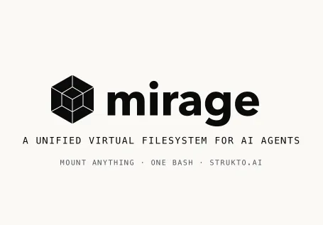 Mirage：开源AI智能体统一虚拟文件系统，多源资源一键挂载管理
