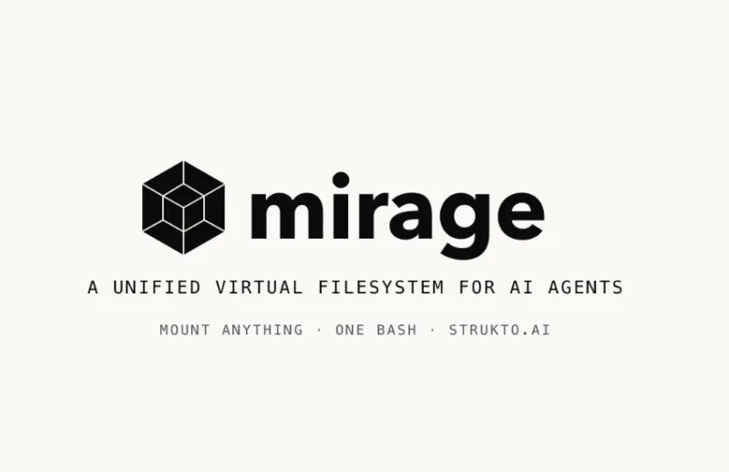 Mirage:开源AI智能体统一虚拟文件系统,多源资源一键挂载管理 Mirage:开源AI智能体统一虚拟文件系统,多源资源一键挂载管理
