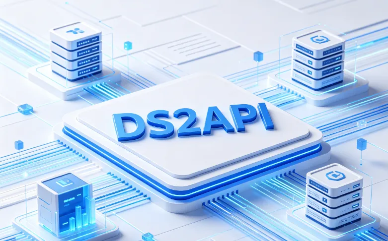 DS2API：开源DeepSeek转API中间件，多协议兼容与多账号负载均衡工具