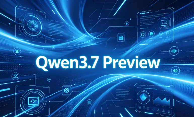Qwen3.7 Preview:阿里通义千问旗舰预览版,智能体与多模态性能双登顶 Qwen3.7 Preview:阿里通义千问旗舰预览版,智能体与多模态性能双登顶
