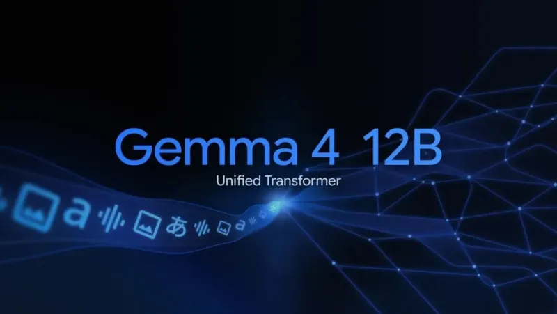 Gemma 4 12B：谷歌开源的多模态大模型，8GB内存即可本地运行图文音全模态AI助手