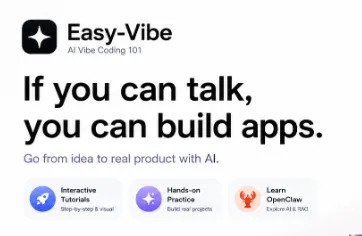 Easy-Vibe：支持十国语言的交互式AI应用开发教程，配套完整商用实战项目