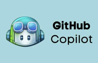 AI 编程工具（GitHub Copilot）怎么用？从入门到精通全套实操指南