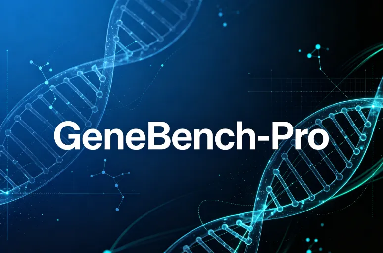 GeneBench-Pro：OpenAI发布的基因组蛋白质组专业AI科研评测基准