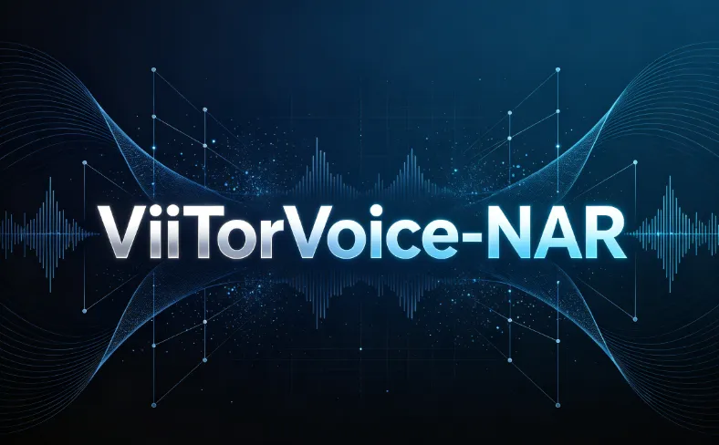 ViiTorVoice-NAR:开源本地AI语音克隆与音频局部编辑工具 ViiTorVoice-NAR:开源本地AI语音克隆与音频局部编辑工具