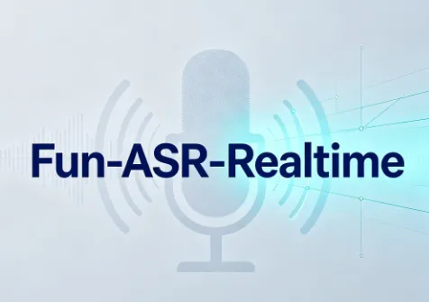 Fun-ASR-Realtime：阿里推出的云端实时流式语音识别模型，支持30种语种与16类中文方言