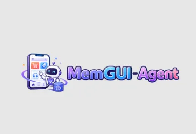MemGUI-Agent：快手联合浙大开源的长时序移动端GUI智能体