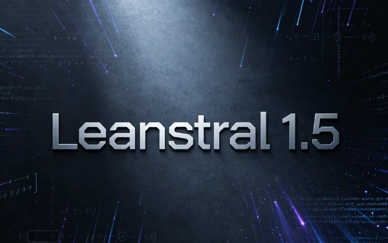 Leanstral 1.5:Mistral AI开源的Lean4形式化证明MoE模型 Leanstral 1.5:Mistral AI开源的Lean4形式化证明MoE模型