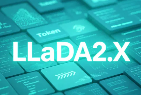 LLaDA2.X：蚂蚁集团开源的离散扩散大语言模型