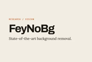 FeyNoBg：Feyn Labs开源的新一代高精度AI抠图模型