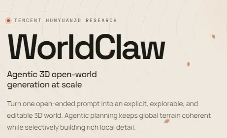 WorldClaw：腾讯混元推出的智能体式大规模开放世界3D生成框架