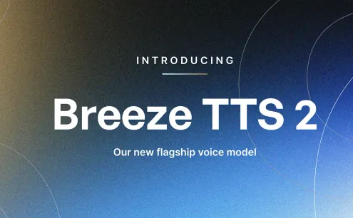 Breeze TTS 2：BreezeBlue推出的面向实时交互的可控流式语音合成模型