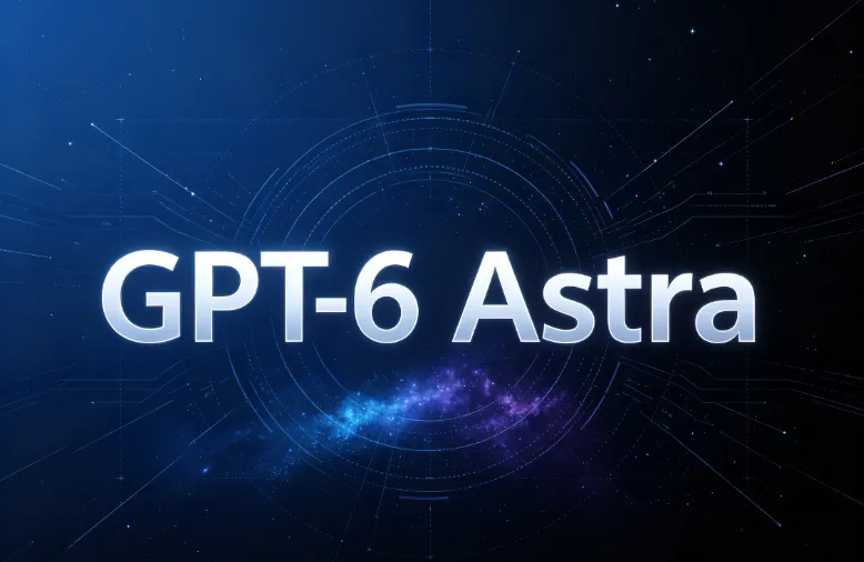 GPT-6 Astra（图1）