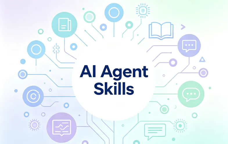 什么是AI Agent Skills(图1)
