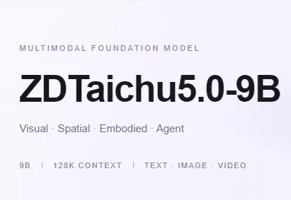 ZDTaichu5.0‑9B：武汉人工智能研究院推出的面向物理世界开源通用多模态大模型