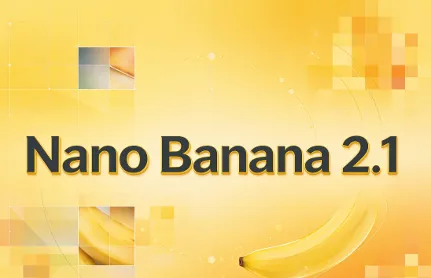 Nano Banana 2.1：Google DeepMind 推出的 Gemini 3 系列图像生成模型