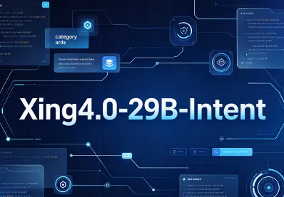 Xing4.0-29B-Intent：中国电信星辰开源的意图解析专用大模型